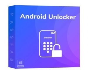 PassFab Android Unlocker 2.2.3.0 With Crack Full Version Download